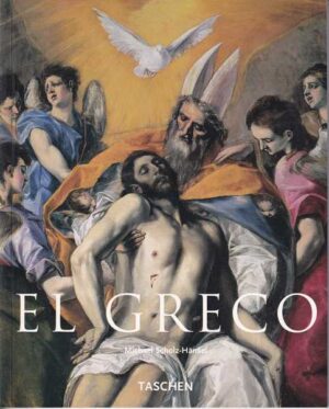 michael scholz-hansel: el greco, 1541.-1614.