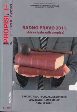 radno pravilo 2011. (zbirka izabaranih propisa)