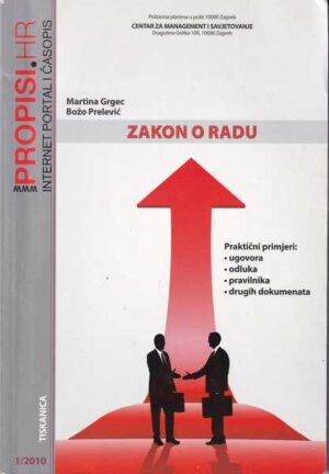 zakon o radu: praktični primjeri: ugovora, odluka, pravilnika i drugih dokumentaa9