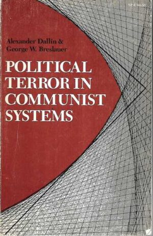 alexander dallin & george w. breslauer: political terror in communist systems