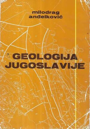 milodrag anđelković: geologija jugoslavije