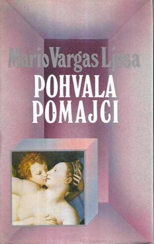 mario vargas llosa: pohvala pomajci