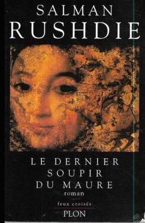 salman rushdie: le dernier soupir de maure