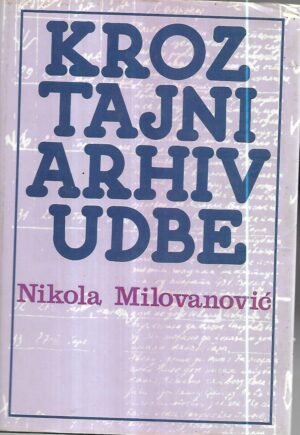 nikola milovanović: kroz tajni arhiv udbe