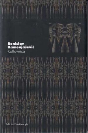 bonislav kamenjašević: kotlovnica