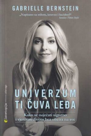 gabrielle bernstein: univerzum ti čuva leđa