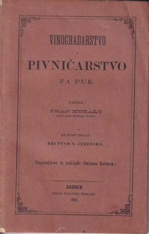 fran kuralt: vinogradarstvo i pivničarstvo za puk