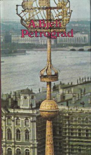 andrej bjeli: petrograd