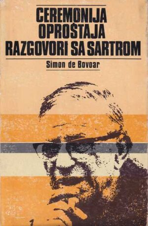 simon de bovoar: ceremonija oproštaja, razgovori sa Žan-pol sartrom