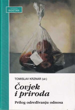 tomislav krznar: Čovjek i priroda, prilog određivanja odnosa