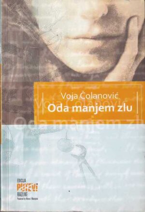 voja Čolanović: oda manjem zlu