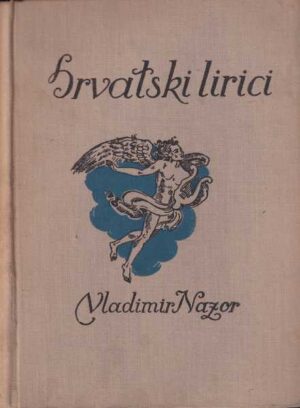 vladimir nazor: hrvatski lirici