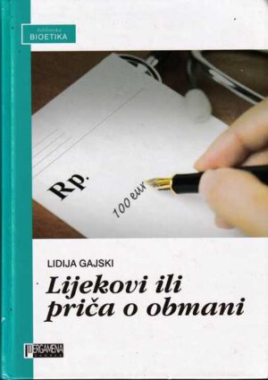 lidija gajski: lijekovi ili priča o obmani