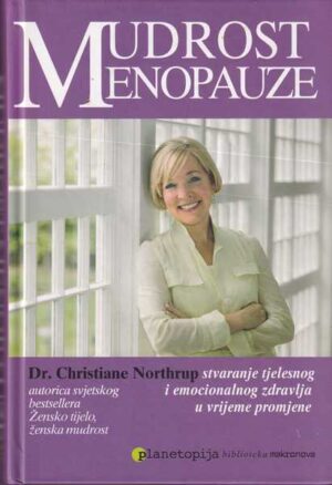 christiane northrup: mudrost menopauze