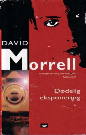 david morrell: dodelig eksponering