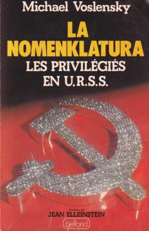 michael voslensky: les privilegies en u.r.s.s.