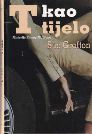 sue grafton: t kao tijelo