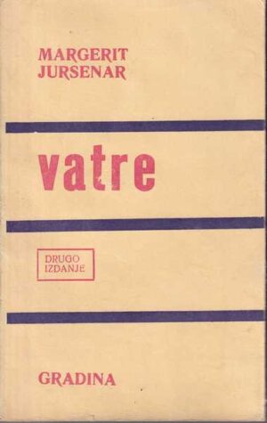 marguerite yourcenar: vatre