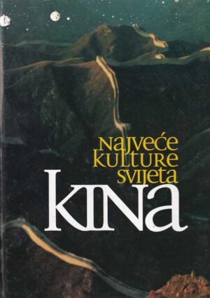 najveće kulture svijeta: kina