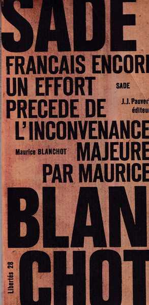 sade: francaise, encore un effort.../maurice banchot: l'inconvenance majeure