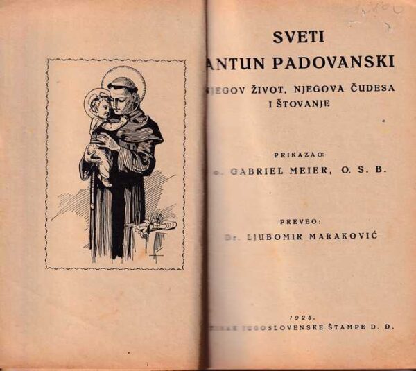 gabriel meier: sveti antun padovanski - njegov život, njegova čudesa i štovanje