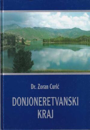 zoran curić: donjoneretvanski kraj