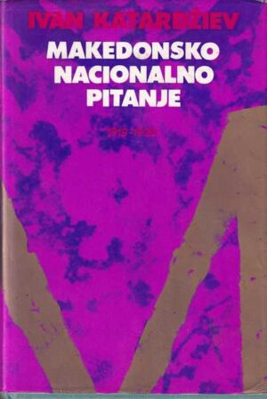 ivan katardžiev: makedonsko nacionalno pitanje 1919.-1930.