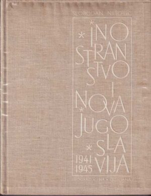 slobodan nešović: inostranstvo i nova jugoslavija 1941.-1945.