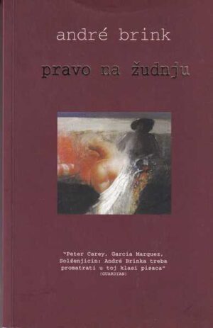 andre brink: pravo na žudnju