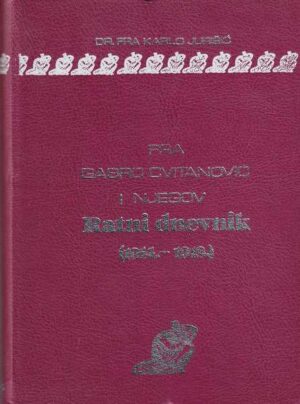 karlo jurišić: fra gabro cvitanović i njegov ratni dnevnik (1914.-1918.)