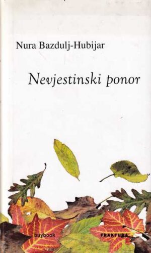 nura bazdulj-hubijar: nevjestinski ponor