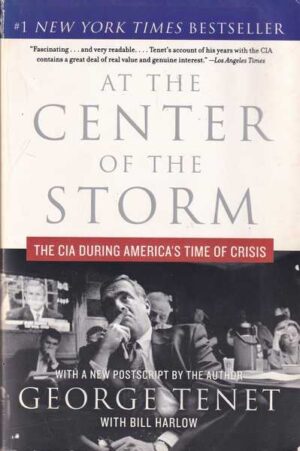 george tenet: at the center of the storm