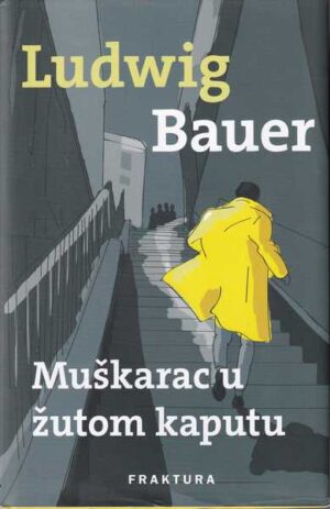 ludwig bauer: muškarac u žutom kaputu