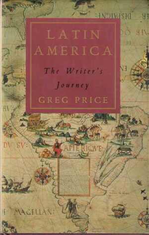 greg price: latin america - the writer's journey