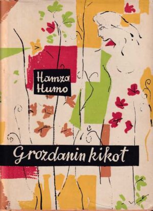 hamza humzo: grozdanin kikot