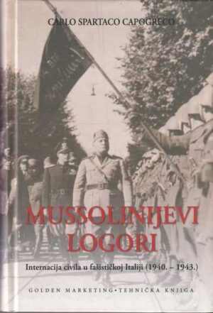 carlo spartaco capogreco: mussolinijevi logori