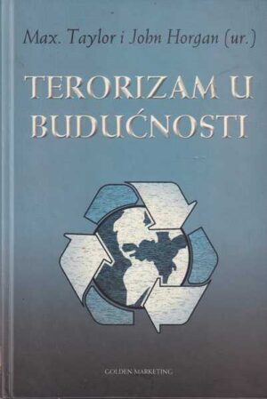 max taylor i john horgan: terorizam u budućnosti