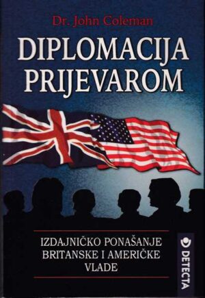 john coleman: diplomacija prijevarom