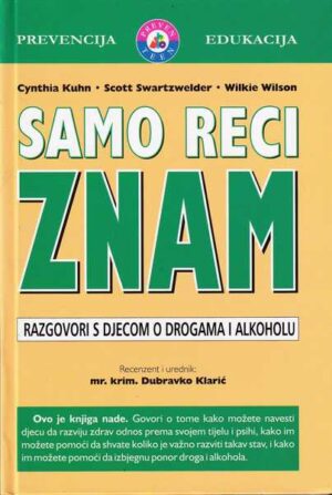 cynthia kuhn, scott swartzwelder i wilkie wilson: samo reci znam