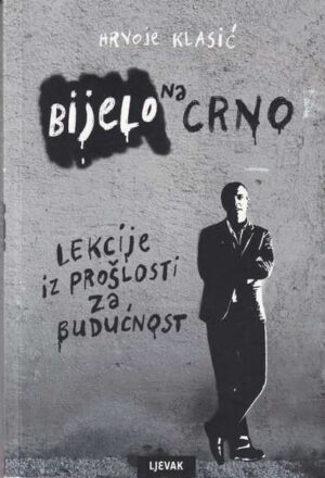 hrvoje klasić: bijelo na crno