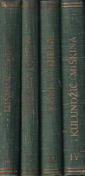 mihovil pavlek miškina: sabrana djela 1-4