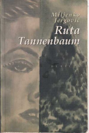 miljenko jergović: ruta tannenbaum