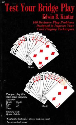 edwin kantar: test your bridge play vol. 1