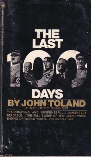 john toland: the last 100 days