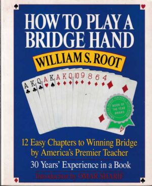 william s. root: how to play a bridge hand