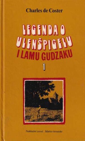 charles de coster: legenda o ulenšpigelu i lamu gudzaku 1-2