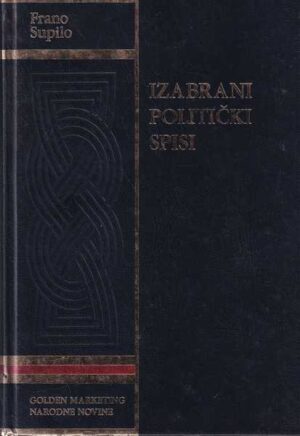 frano supilo: izabrani politički spisi