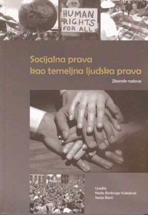 socijalna prava kao temeljna ljudska prava - zbornik radova