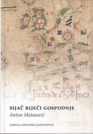 antun matasović: sijači riječi gospodnje