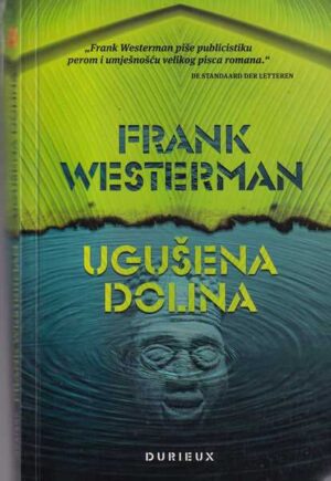 frank westerman: ugušena dolina